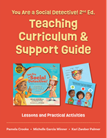 You Are a Social Detective! Teaching Curriculum & Support Guide You Are a Social Detective! Teaching Curriculum & Support Guide