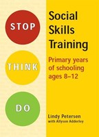 Stop Think Do: Social Skills Training for ages 8-12 Stop Think Do: Social Skills Training for ages 8-12