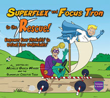 Superflex and Focus Tron to the Rescue! Superflex and Focus Tron to the Rescue!