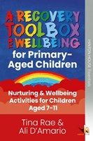 A Recovery Toolbox for Primary-Aged Children A Recovery Toolbox for Primary-Aged Children