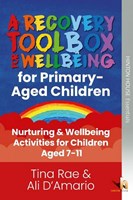 A Recovery Toolbox for Primary-Aged Children A Recovery Toolbox for Primary-Aged Children
