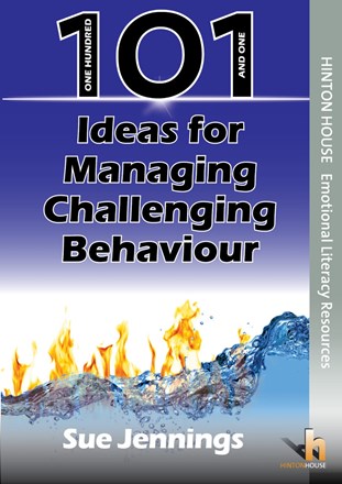 101 Ideas for Managing Challenging Behaviour