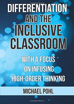 Differentiation and the Inclusive Classroom Differentiation and the Inclusive Classroom