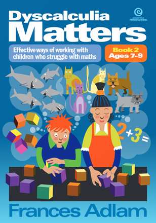 Dyscalculia Matters: Book 2 Dyscalculia Matters: Book 2