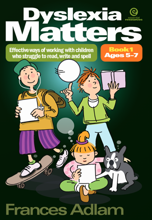 Dyslexia Matters: Book 1 Dyslexia Matters: Book 1