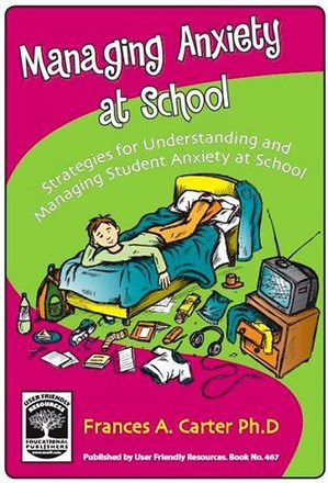 Managing Anxiety at School