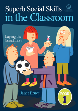 Superb Social Skills in the Classroom: Book 1 Superb Social Skills in the Classroom: Book 1