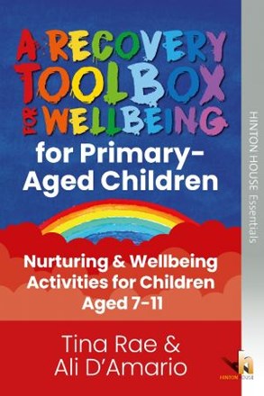 A Recovery Toolbox for Primary-Aged Children A Recovery Toolbox for Primary-Aged Children