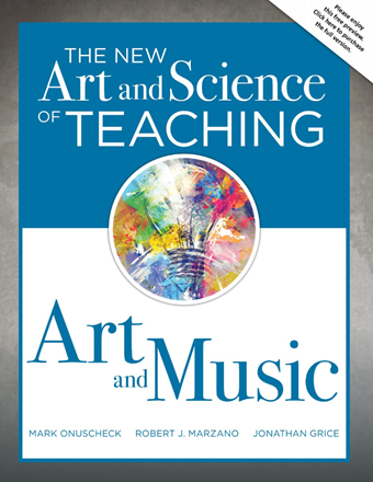 The New Art and Science of Teaching Art and Music The New Art and Science of Teaching Art and Music
