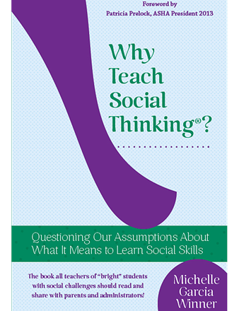 Why Teach Social Thinking? *SECONDS*