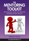 The Mentoring Toolkit The Mentoring Toolkit