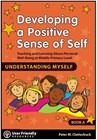 Developing a Positive Sense of Self - Book A