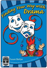 Finding Your Way with Drama