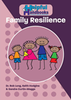 Helpful Handbooks for Parents, Carers and Professionals: Family Resilience