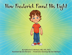 How Frederick Found His Light