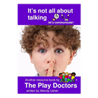 It’s not all about talking, Let’s Communicate!