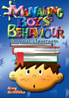 Managing Boys’ Behaviour In Your Classroom