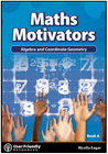 Maths Motivators: Book A: Algebra & Coordinate Geometry *SECONDS*