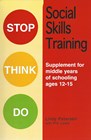 Stop Think Do: Social Skills Training for ages 12-15