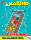 The Amazing Remote Control Self-Regulation Program