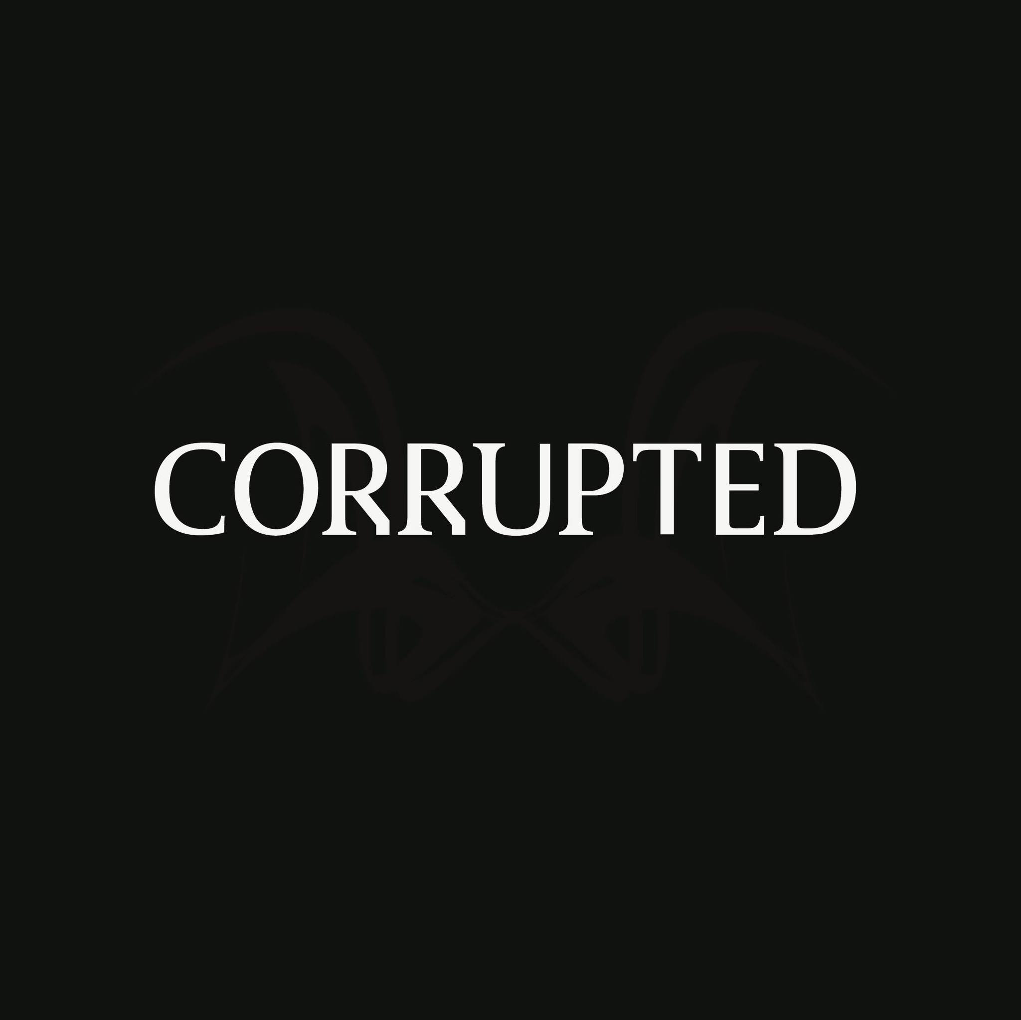 CORRUPTED