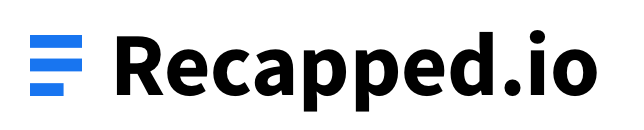 Recapped.io