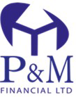 P & M Financial Ltd