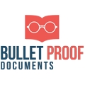 Bulletproof Documents
