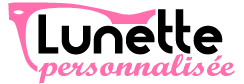 Lunette Personnalisee