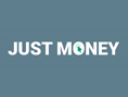 JUST MONEY