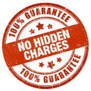 No Hidden extra charges - we guaratee it