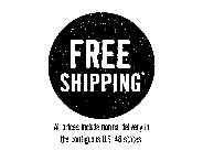 Order now and receive Free Shipping!