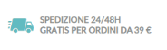 Spedizione in 24/48 ore gratis per ordini superiori a 39€