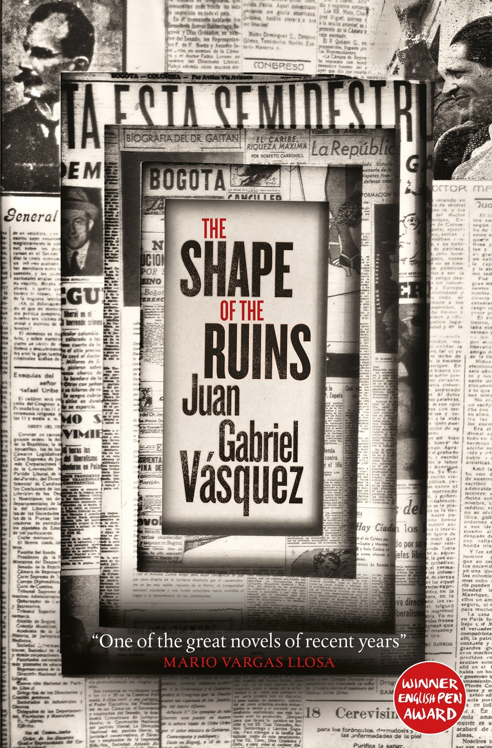 Large juan gabriel v squez the shape of the ruins