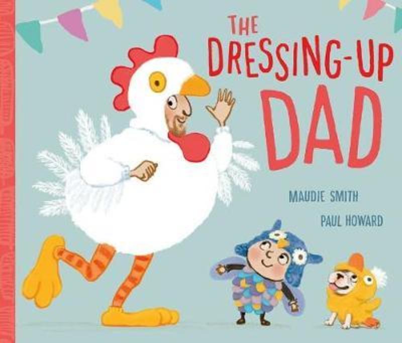 Win a copy of The Dressing-Up Dad!