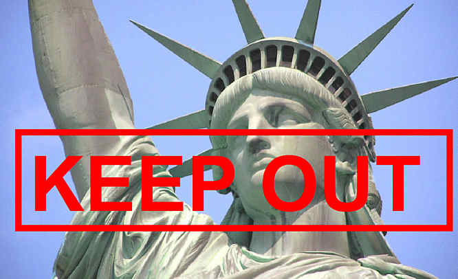 You might not be allowed into America without a DHS ESTA Statue of Liberty photo with a Keep Out stamp over it