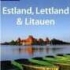 LONELY PLANET Reisef&uuml;hrer Estland, Lettland 