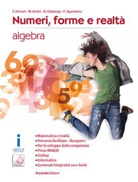 Numeri, forme e realtà - Algebra