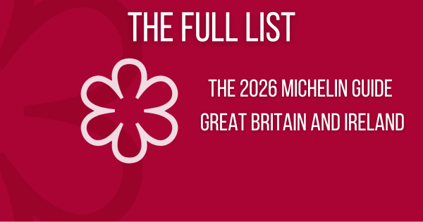 Michelin Guide UK & Ireland 2026: Full list of Michelin-starred restaurants