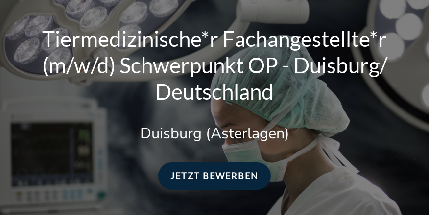 Tiermedizinische Fachangestellte Tfa M W D Schwerpunkt Op Op Assistenz Duisburg Asterlagen Deutschland Anicura Deutschland