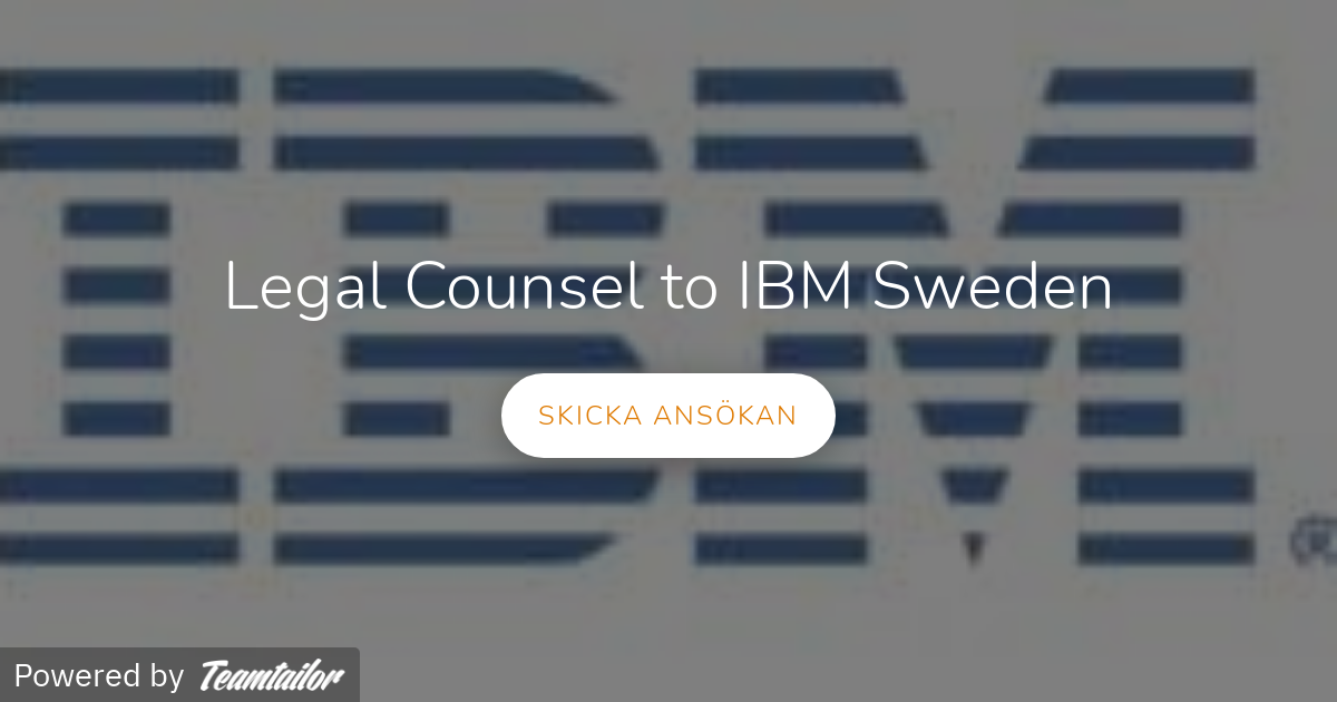 Legal Counsel to IBM Sweden - von Feilitzen u0026 Partners