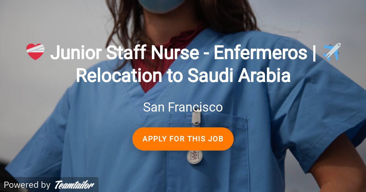 ️‍🩹 Junior Staff Nurse Enfermeros ️ Relocation to Saudi Arabia