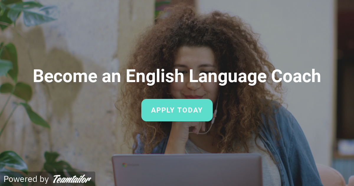 Apply to an English Language Coach Chatterbox