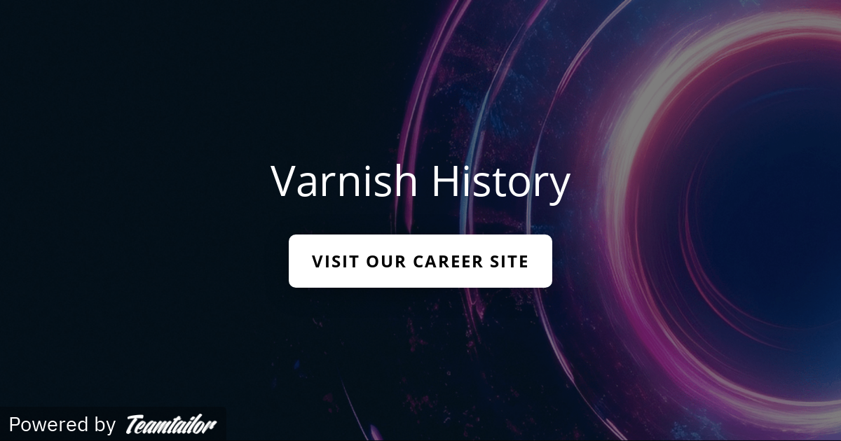 Varnish History Varnish Software