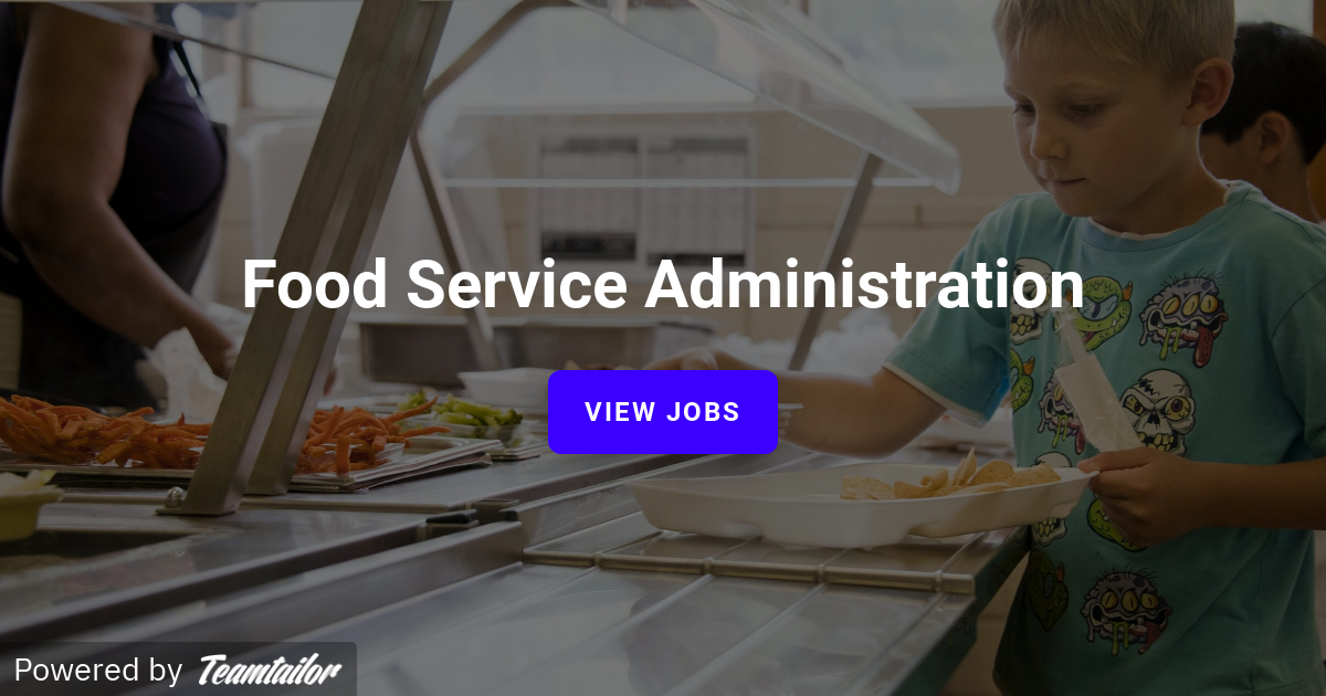 Food Service Administration Amphitheater Public Schools