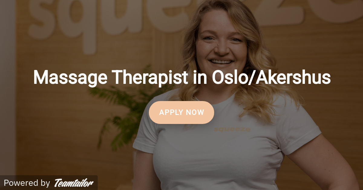 Massage Therapist in Oslo/Viken Squeeze