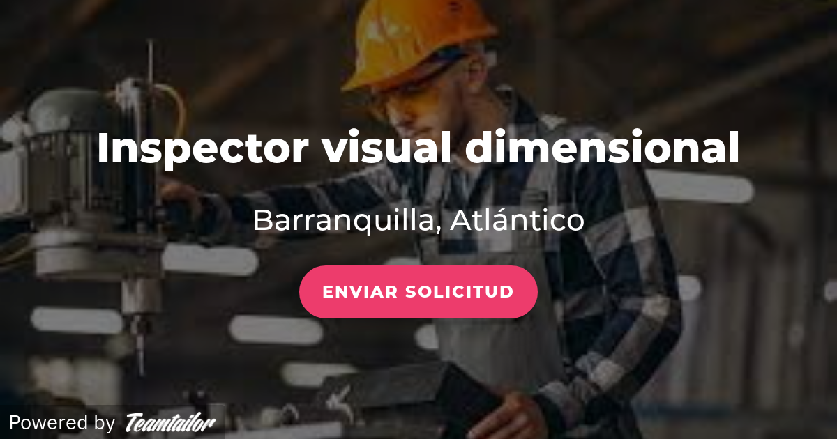 Inspector visual dimensional Alentti Portal de Empleo