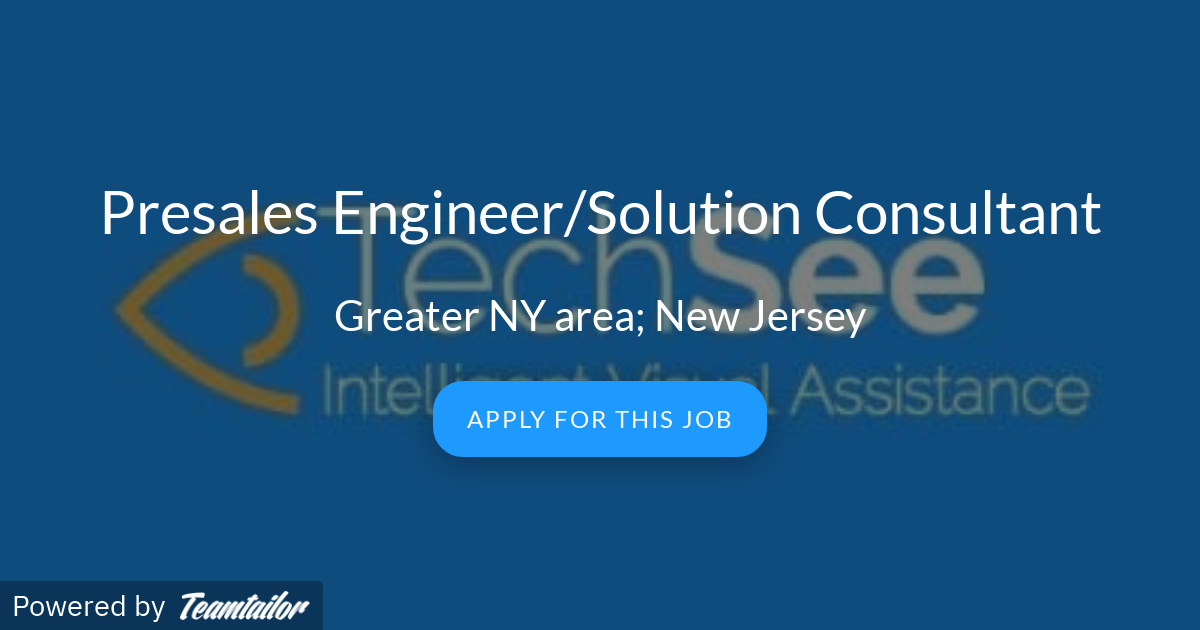 Presales Engineer Solution Consultant Techsee