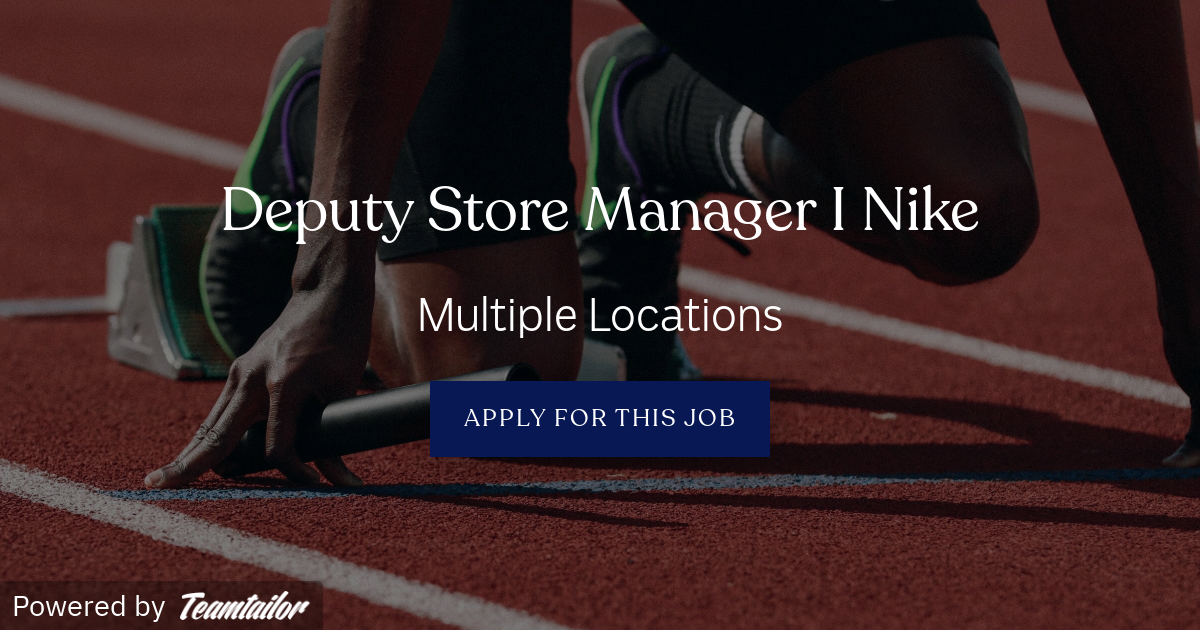 Deputy Store Manager I Nike GMG