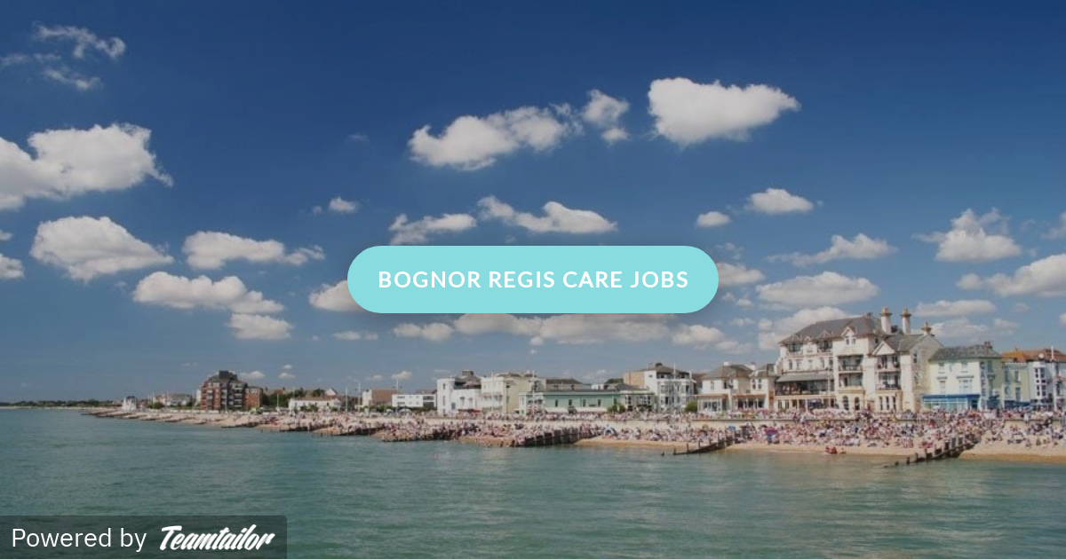 Bognor Regis Care Jobs Care In My Home